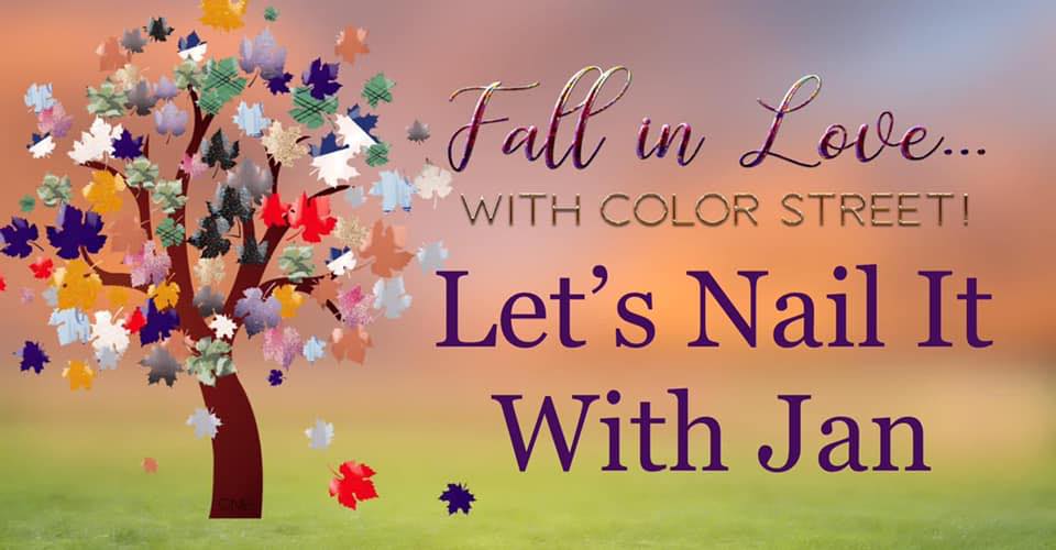 Color Street:  Let's Nail It With Jan